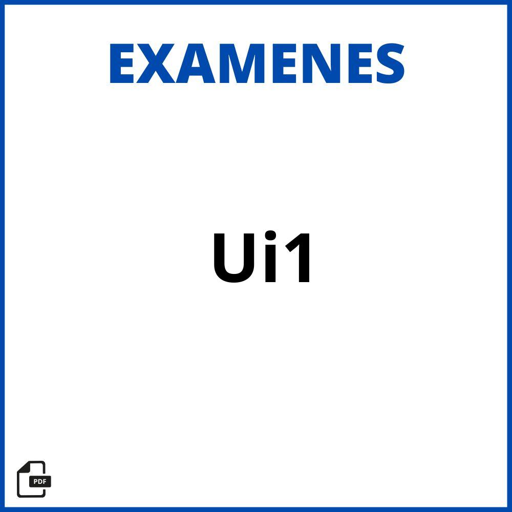 Examenes Ui1