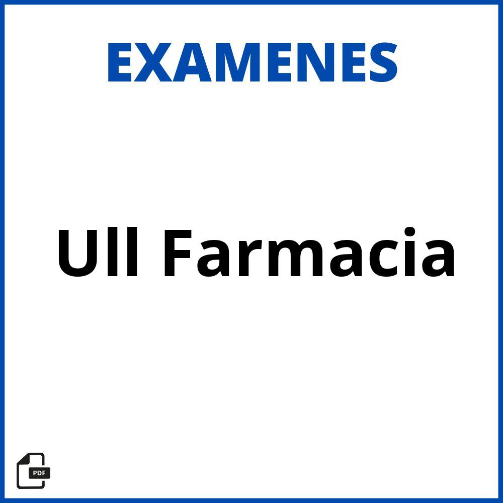 Examenes Ull Farmacia