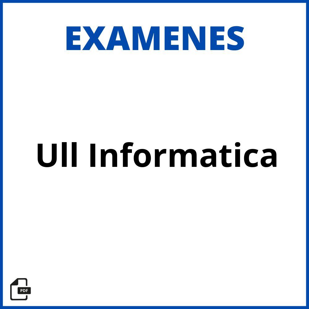 Examenes Ull Informatica