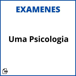 Examenes Uma Psicologia Resueltos Soluciones