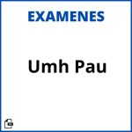 Umh Examenes Pau Soluciones Resueltos