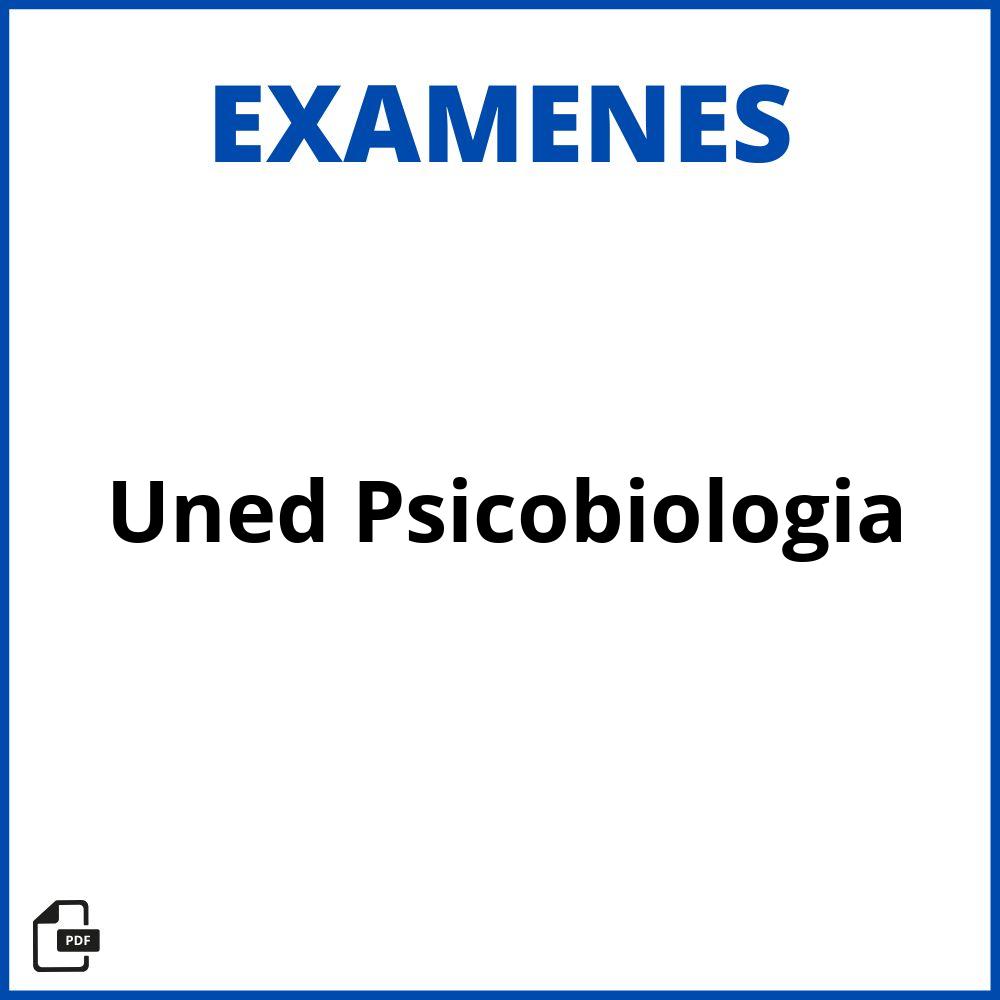 Examen Uned Psicobiologia