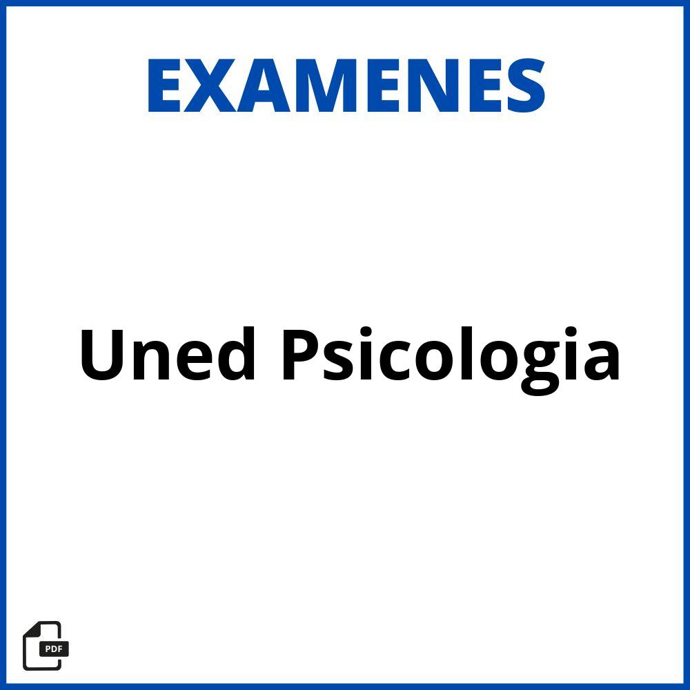 Examenes Uned 2023 Psicologia