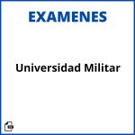 Examen Universidad Militar Resueltos Soluciones