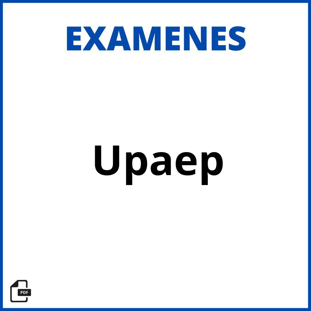 Examen Upaep