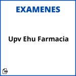 Examenes Upv Ehu Farmacia Resueltos Soluciones