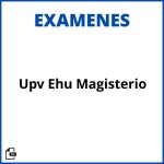 Examenes Upv Ehu Magisterio Resueltos Soluciones