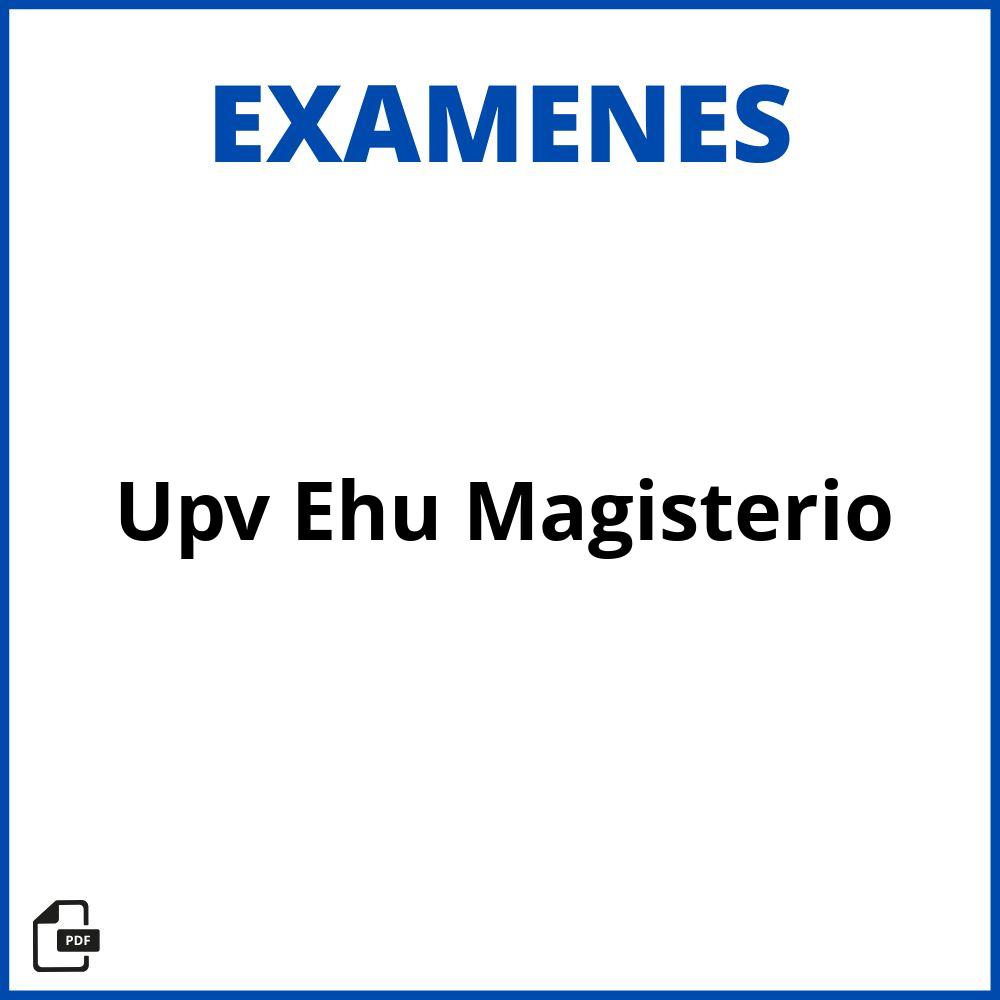 Examenes Upv Ehu Magisterio