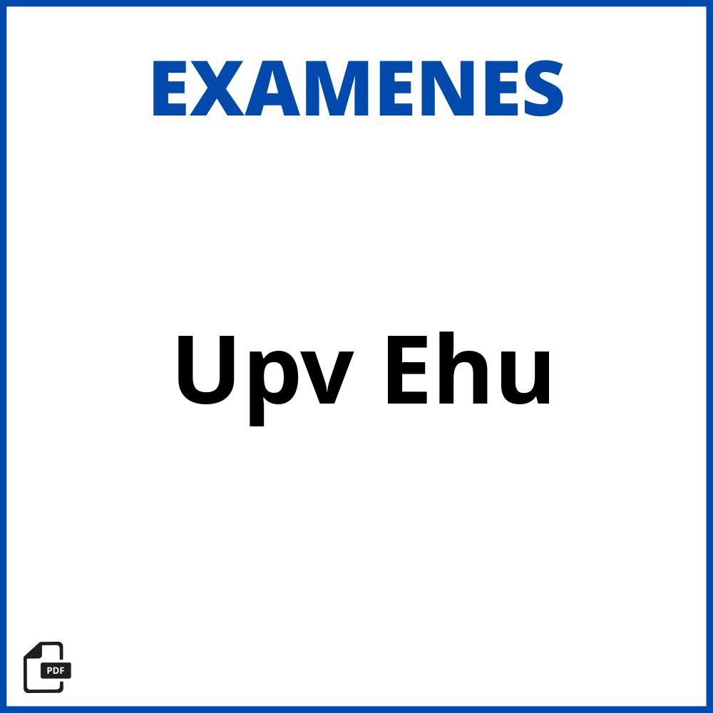 2024 Examenes Upv Ehu