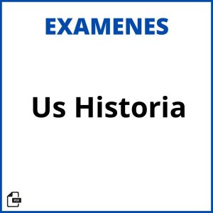 Examenes Us Historia Resueltos Soluciones
