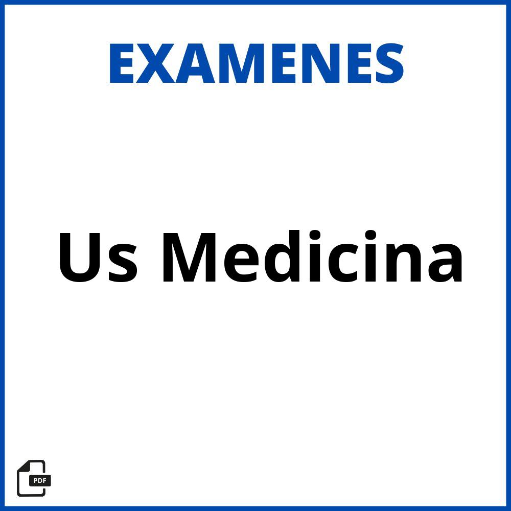 Examenes Us Medicina