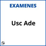 Examenes Usc Ade Soluciones Resueltos