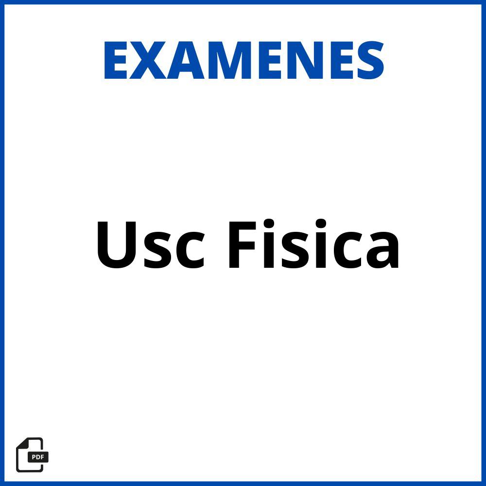 Usc Fisica Examenes