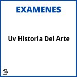 Examenes Uv Historia Del Arte Resueltos Soluciones