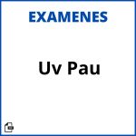 Uv Examenes Pau Soluciones Resueltos