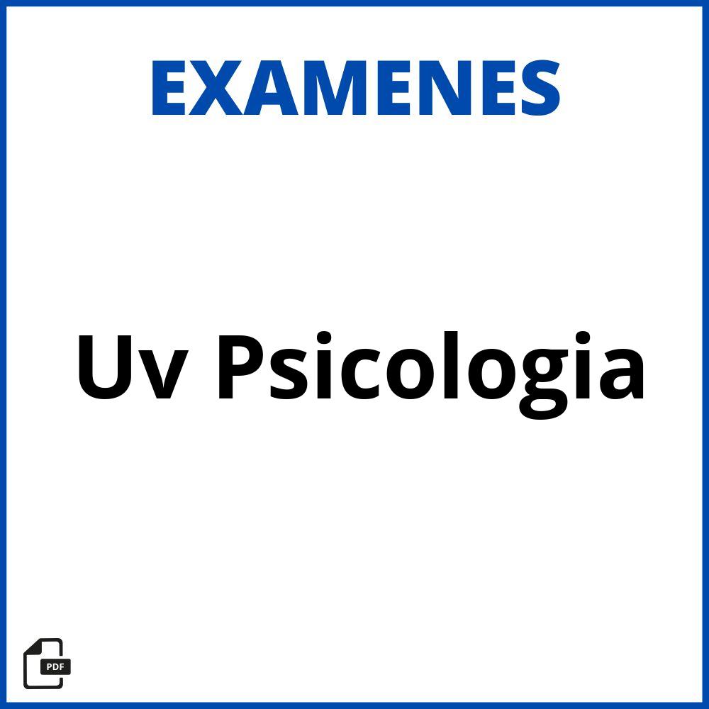 Examenes Uv Psicologia