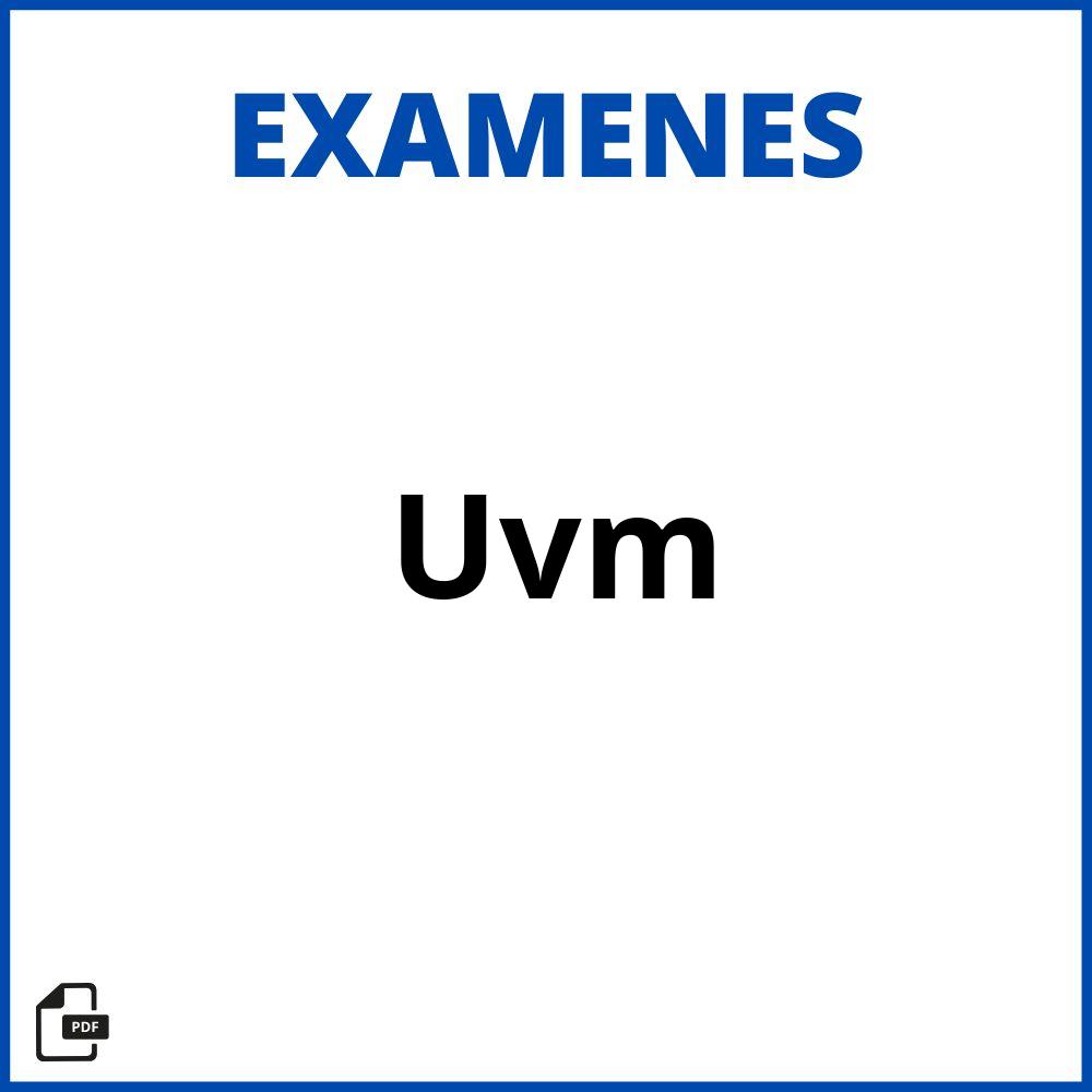 Examen Uvm