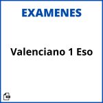 Examen Valenciano 1 Eso Soluciones Resueltos
