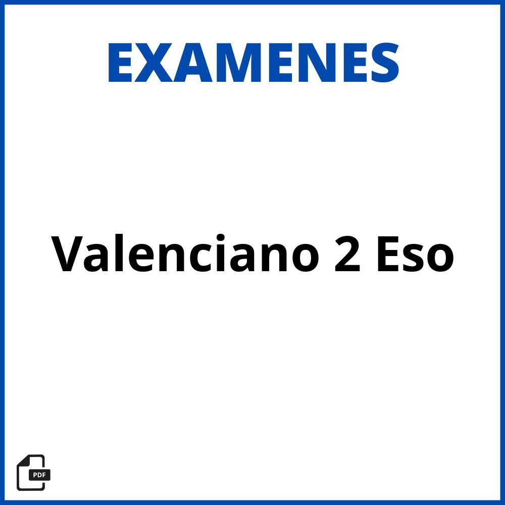Examen Valenciano 2 Eso