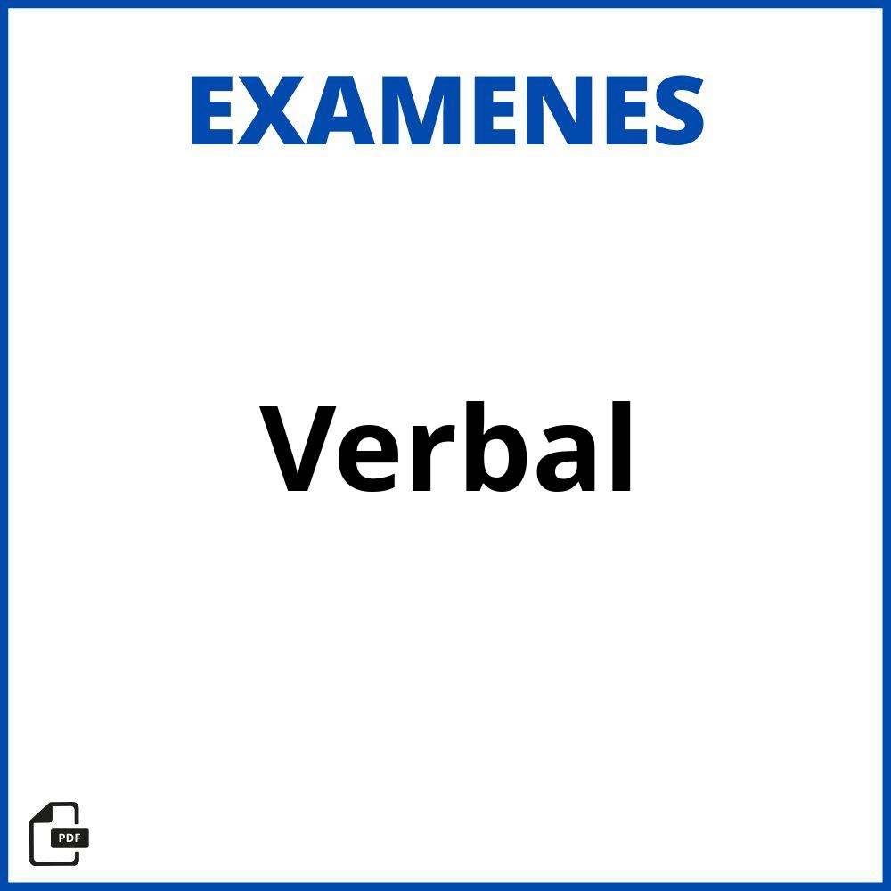 Examen Verbal